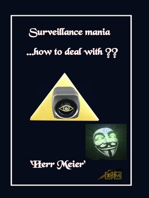 cover image of Surveillance mania